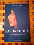 Pierre Antonetti SAVONAROLA RAZORUŽANI PROROK GLOBUS ZG 1997