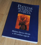 Početak Boljega svijeta Blažena Djevica Marija u Hrvatskom zagorju