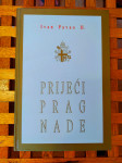 PRIJEĆI PRAG NADE Ivan Pavao II.