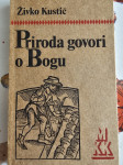 Živko Kustić - Priroda govori o Bogu