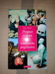 Propast svijeta ili novo doba poganstva  Zoran Vukman
