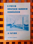 S prvim HRVATSKIM narodnim hodočašćem u Fatimu Dr Antun Bogdan 1968