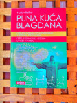 PUNA KUĆA BLAGDANA Inoslav Bešker+ DVIJE BROŠURE