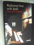 RADOSTAN BRAT SVIH LJUDI - Fra Ivo Peran