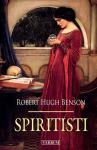 Robert Hugh Benson :  Spiritisti