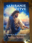 Sabiranje žetve - RUSSELL BURRILL - PRIRUČNIK ZA JAVNI EVANGELIZAM