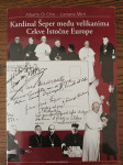 Alberto Chio i Luciana Mirri - Kardinal Šeper među velikanima Crkve