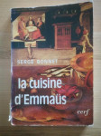 Serge Bonnet : La Cuisine d'Emmaüs (s autorovom posvetom i potpisom)
