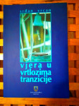 SRĐAN VRCAN  VJERA U VRTLOZIMA TRANZICIJE SPLIT 2001
