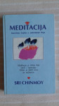 Sri Chinmoy MEDITACIJA