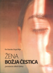 Stanko Duje Mijić ŽENA BOŽJA ČESTICA