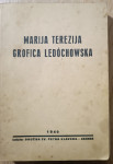 Štefa Kršnjavi-Iskra (prir.): Marija Terezija grofica Ledochowska