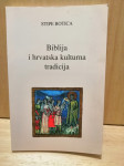 Stipe Botica: Biblija i hrvatska kulturna tradicija ☀ hrvatska narodna