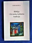 stipe botica BIBLIJA I HRVATSKA KULTURNA TRADICIJA, ZAGREB 1995