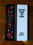 Stipe Golac-Život koji to nije, GOSPIĆ 2010 NOVO!
