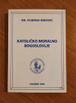 Stjepan Sirovec - Katoličko moralno bogoslovlje