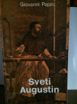 Giovanni Papini - Sveti Augustin