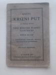 Sveti križni put : za narod izdao Zbor duhovne mladeži zagrebačke