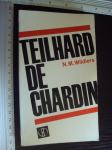 TEILHARD DE CHARDIN - N.M. Wildiers