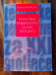 Teološke perspektive za XXI. stoljeće Autori: Rosino Gibellini