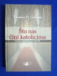 Thomas H. Groome – Što nas čini katolicima (ZZ18) (ZZ134)