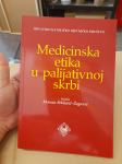 Uredila Morana Brkljačić-Žagrović-Medicinska etika u palijativnoj skrb