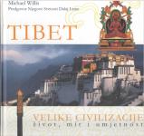 VELIKE CIVILIZACIJE: Michael Willis- Tibet