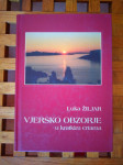 Vjersko obzorje u kratkim crtama Luka Žiljar NOVSKA 2006 NOVO!
