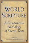World Scripture: A Comparative Anthology of Sacred Texts