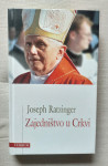 ZAJEDNIŠTVO U CRKVI - Joseph Ratzinger