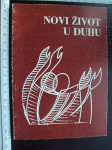 NOVI ŽIVOT U DUHU