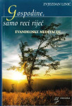 Zvjezdan Linić: Gospodine, samo reci riječ (s autorovim potpisom)