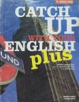 M. Horvat, E. Miščin - Catch up with your English plus/Part 1