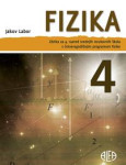 FIZIKA 4 - Zbirka zad. za 4. razred 4-god. struk. škola / Jakov Labor