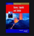 Gases, Liquids and Solids (Cambridge Advanced Sciences)