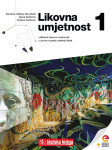 LIKOVNA UMJETNOST 1 - Udžbenik za 1. r. srednjih škola / Grupa autora