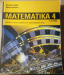 MATEMATIKA 4, 1. dio, udžbenik i zbirka zad. (B. Dakić, N. Elezović)