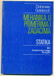 MEHANIKA U PRIMERIMA I ZADACIMA (Dobrosav B. Golubović)