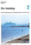 ON HOLIDAY 2 - Udžbenik za 4. r. ugostiteljskih i turističkih škola