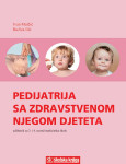 PEDIJATRIJA SA ZDRAVSTVENOM NJEGOM  -   I. Malčić i R. Ilić