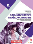 RAČUNOVODSTVO TROŠKOVA IMOVINE 2 - Udžbenik za 2. r. struk. škola