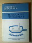 Tehnologija materijala 1 (A. Čevra) i  TM - metali (D. Hrgović)
