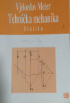 Vjekoslav Meter - Tehnička mehanika/Statika