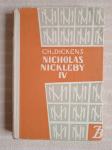 C.Dickens NICHOLAS NICKLEBY IV,Matica hrvatska 1961 g.