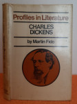 Charles Dickens - profiles in literaturen - by Martin Fido