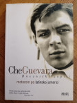 Che Guevara: Dnevnički zapisi; motorom po latinskoj Americi