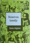Dante Alighieri: Božanstvena komedija i druga djela