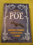 Edgar Allan Poe : SJENKE IZMEĐU SVJETLOSTI I TAME
