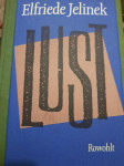 Elfriede Jelinek LUST prvo izdanje  first edition