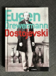 Eugen Drewermann, Dostojevski, I najmanji da mi bude bratom